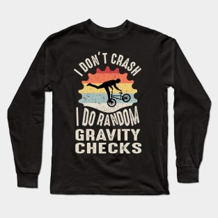 No Crashing Long Sleeve T-Shirt